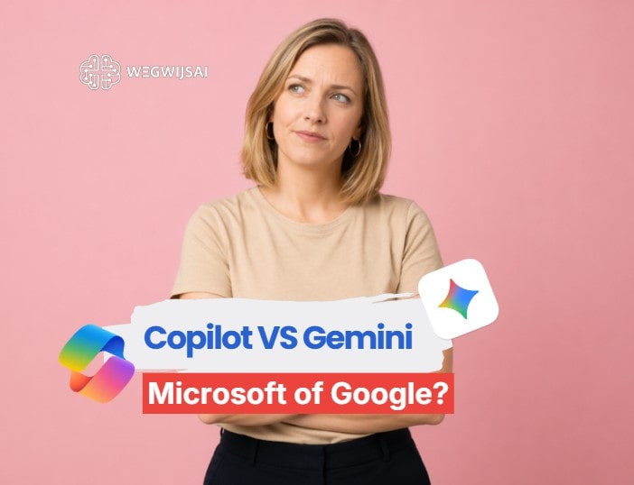 Copilot vs Gemini: Microsoft AI of Google AI kiezen?