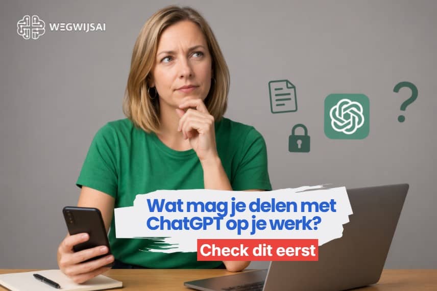 Sanne gebruikt ChatGPT op haar werk en denkt na over veilige informatie delen