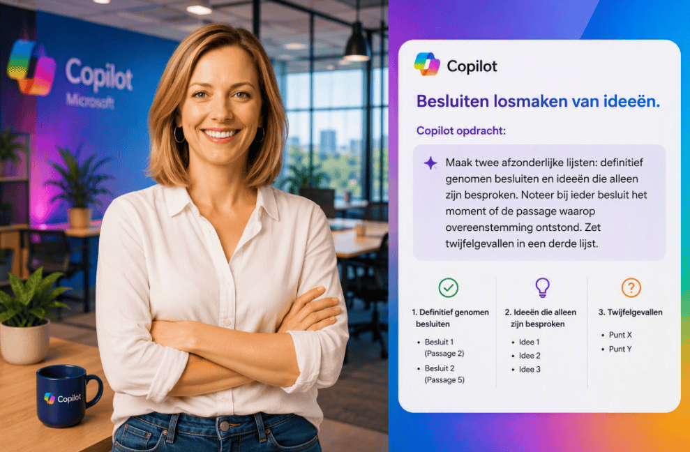 Sanne met armen over elkaar in een moderne kantooromgeving naast een Copilot prompt om besluiten los te maken van ideeën uit vergaderingen.