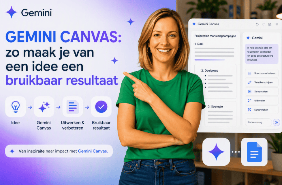 Gemini Canvas: zo maak je van een idee een bruikbaar resultaat